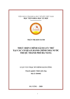 Luận văn thạc sĩ chính sách công thực hiện chính sách lưu trữ tại các cơ quan hành chính nhà nước thuộc thành phố đà nẵng