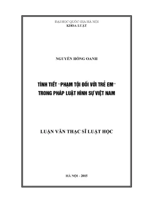 Luận văn thạc sĩ tình tiết phạm tội đối với trẻ em trong pháp luật hình sự việt nam