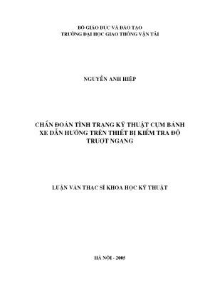 Chuẩn đoán tình trạng kỹ thuật cụm bánh xe dẫn hướng trên thiết bị kiểm tra độ trượt ngang luận án thạc sĩ khoa học kỹ thuật chuyên ngành cơ khí