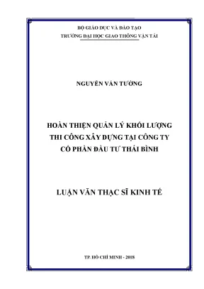 Hoàn thiện quản lý khối lượng thi công xây dựng tại công ty cổ phần đầu tư thái bình luận văn thạc sĩ ngành quản lý xây dựng