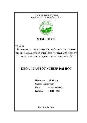 Luận văn áp dụng quy trình chăm sóc nuôi dưỡng và phòng trị bệnh cho đàn lợn thịt tại trại lợn công ty cổ phần bảo nguyên tích lương thái nguyên