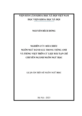 Luận án tiến sĩ nghiên cứu đối chiếu ngôn ngữ đánh giá trong tiếng anh và tiếng việt trên cứ liệu bài tạp chí chuyên ngành ngôn ngữ học