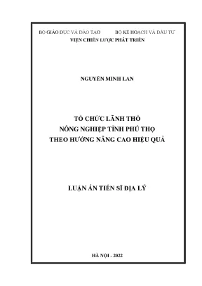 Luận án tiến sĩ địa lý tổ chức lãnh thổ nông nghiệp tỉnh phú thọ theo hướng nâng cao hiệu quả