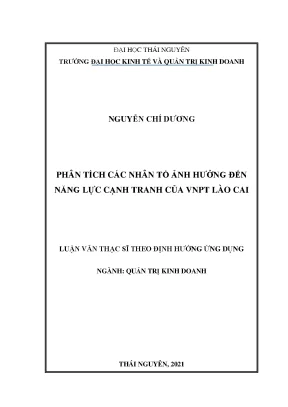 Luận văn thạc sĩ phân tích các nhân tố ảnh hưởng đến năng lực cạnh tranh của vnpt lào cai