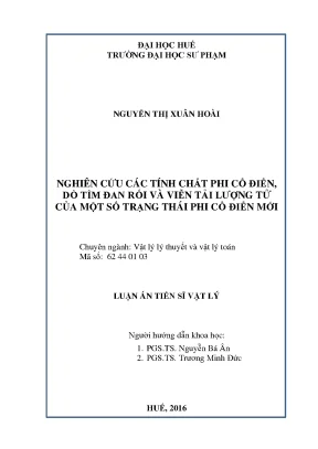 Luận án tiến sĩ vật lý nghiên cứu các tính chất phi cổ điển dò tìm đan rối và viễn tải lượng tử của một số trạng thái phi cổ điển mới