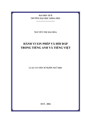 Luận án tiến sĩ ngôn ngữ học hành vi xin phép và hồi đáp trong tiếng anh và tiếng việt