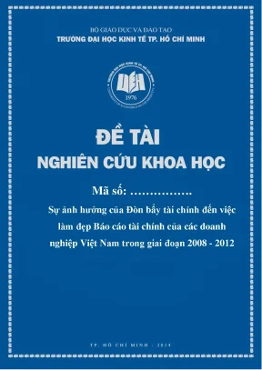 Luận văn sự ảnh hưởng của đòn bẩy tài chính đến việc làm đẹp báo cáo tài chính của các doanh nghiệp việt nam trong giai đoạn 2008 2012