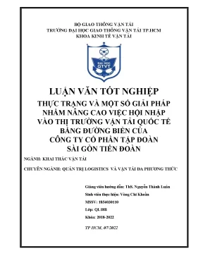 Luận văn thực trạng và một số giải pháp nhằm nâng cao việc hội nhập vào thị trường vận tải quốc tế bằng đường biển của công ty cổ phần tập đoàn sài gòn tiến đoàn