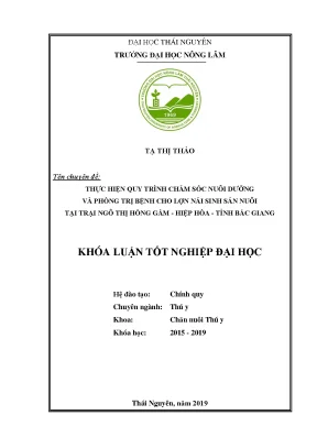 Luận văn thực hiện quy trình chăm sóc nuôi dưỡng và phòng trị bệnh cho lợn nái sinh sản tại trại ngô thị hồng gấm hiệp hòa tỉnh bắc giang
