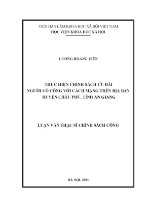 Luận văn thạc sĩ thực hiện chính sách ưu đãi người có công với cách mạng trên địa bàn huyện châu phú tỉnh an giang