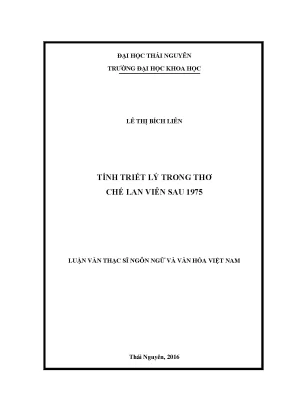 Luận văn thạc sĩ tính triết lý trong thơ chế lan viên sau 1975 compressed
