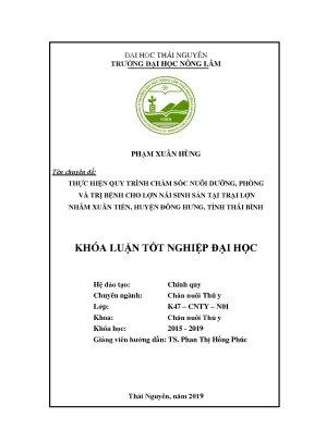 Luận văn thực hiện quy trình chăm sóc nuôi dưỡng phòng và trị bệnh cho lợn nái sinh sản tại trại lợn nhâm xuân tiến huyện đông hưng tỉnh thái bình