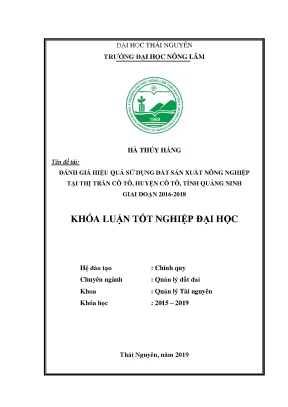 Luận văn đánh giá hiệu quả sử dụng đất sản xuất nông nghiệp tại thị trấn cô tô huyện cô tô tỉnh quảng ninh giai đoạn 2016 2018