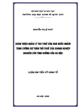 Luận án tiến sĩ hoàn thiện quản lý thu thuế của nhà nước nhằm tăng cường sự tuân thủ thuế của doanh nghiệp nghiên cứu tình huống của hà nội