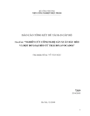 Luận văn nghiên cứu công nghệ sản xuất dầu béo và bột bơ loại béo từ trái bơ avocado