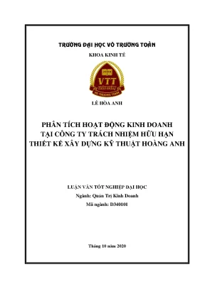 Luận văn tốt nghiệp quản trị kinh doanh phân tích hoạt động kinh doanh tại công ty trách nhiệm hữu hạn thiết kế xây dựng kỹ thuật hoàng anh