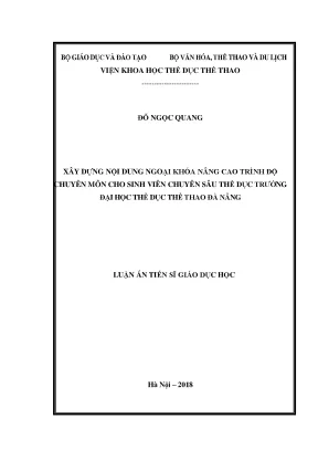 Luận án tiến sĩ giáo dục học xây dựng nội dung ngoại khóa nâng cao trình độ chuyên môn cho sinh viên chuyên sâu thể dục trường đại học tdtt đà nẵng