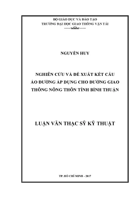 Nghiên cứu và đề xuất kết cấu áo đường áp dụng cho đường giao thông nông thôn tỉnh bình thuận luận văn thạc sỹ chuyên ngành xây dựng đường ô tô và đường thành phố