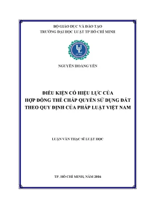 Luận văn thạc sĩ điều kiện có hiệu lực của hợp đồng thế chấp quyền sử dụng đất theo quy định của pháp luật việt nam