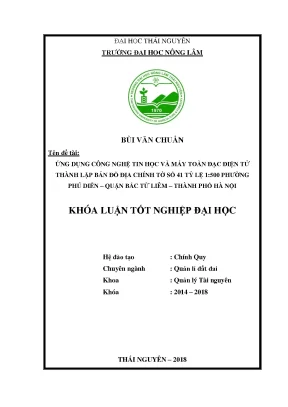 Luận văn ứng dụng công nghệ tin học và phương pháp toàn đạc điện tử thành lập bản đồ địa chính tỷ lệ 1 500 tại phường phú diễn quận bắc từ liêm thành phố hà nội