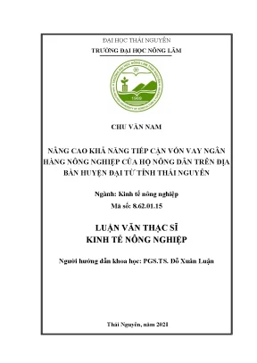 Luận văn thạc sĩ nâng cao khả năng tiếp cận vốn vay ngân hàng nông nghiệp của hộ nông dân trên địa bàn huyện đại từ tỉnh thái nguyên