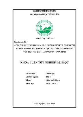 Luận văn áp dụng quy trình chăm sóc nuôi dưỡng và phòng trị bệnh cho lợn nái sinh sản tại trại lợn thành long tốt yên cư yên lương sơn hòa bình