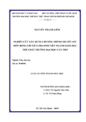 Luận án tiến sĩ giáo dục học nghiên cứu xây dựng chương trình chuyên sâu môn bóng chuyền cho sinh viên ngành giáo dục thể chất trường đại học cần thơ