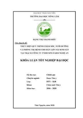 Luận văn thực hiện quy trình chăm sóc nuôi dưỡng và phòng trị bệnh cho đàn lợn nái sinh sản tại trại s1 công ty tnhh mns farm nghệ an