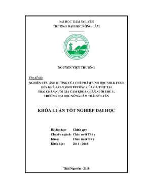 Luận văn nghiên cứu ảnh hưởng của chế phẩm sinh học milk feed đến khả năng sinh trưởng của gà thịt tại trại chăn nuôi gia cầm khoa chăn nuôi thú y