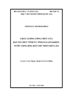 Luận văn thạc sĩ chất lượng công chức của ban tổ chức tỉnh ủy tỉnh savannakhet nước cộng hòa dân chủ nhân dân lào