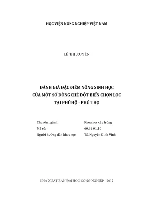 Luận văn thạc sĩ đánh giá đặc điểm nông sinh học của một số dòng chè đột biến chọn lọc tại phú hộ phú thọ