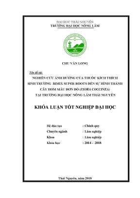 Luận văn nghiên cứu ảnh hưởng của chất kích thích ra rễ bimix super roots đến sự hình thành cây hom mẫu đơn đỏ ixora coccinea tại trường đại học nông lâm thái nguyên