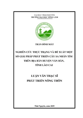 Luận văn thạc sĩ nghiên cứu thực trạng và đề xuất một số giải pháp phát triển cây sa nhân tím trên địa bàn huyện văn bàn tỉnh lào cai