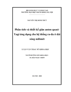 Luận văn thạc sĩ khoa học phân tích và thiết kế giàn anten quasiyagi ứng dụng cho hệ thống ra đa ở dải sóng milimét