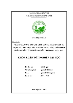 Luận văn đánh giá công tác cấp giấy chứng nhận quyền sử dụng đất trên địa bàn phường đồng bẩm thành phố thái nguyên tỉnh thái nguyên giai đoạn 2015 2017