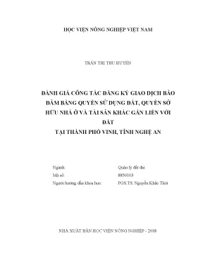 Luận văn thạc sĩ đánh giá công tác đăng ký giao dịch bảo đảm bằng quyền sử dụng đất quyền sở hữu nhà ở và tài sản khác gắn liền với đất tại thành phố vinh tỉnh nghệ an