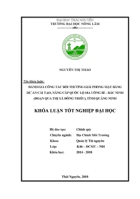 Luận văn đánh giá công tác bồi thường giải phóng mặt bằng dự án cải tạo nâng cấp quốc lộ 18a uông bí bắc ninh đoạn qua địa bàn thị xã đông triều