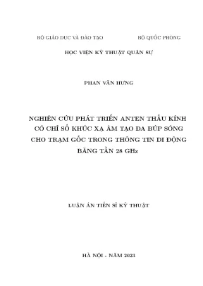 Luận án tiến sĩ nghiên cứu phát triển anten thấu kính có chỉ số khúc xạ âm tạo đa búp sóng cho trạm gốc trong thông tin di động băng tần 28 ghz