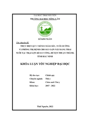 Luận văn thạc sĩ thực hiện quy trình chăm sóc nuôi dưỡng và phòng trị bệnh cho lợn nái mang thai nuôi tại trại lợn bích cường huyện thuận thành tỉnh bắc ninh