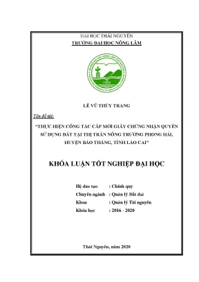 Luận văn thực hiện công tác cấp mới giấy chứng nhận quyền sử dụng đất tại thị trấn nông trường phong hải huyện bảo thắng tỉnh lào cai