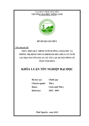 Luận văn thực hiện quy trình nuôi dưỡng chăm sóc và phòng trị bệnh cho gà broiler mix mix 4 c p nuôi tại trại nguyễn hải an xã tân lập huyện sông lô