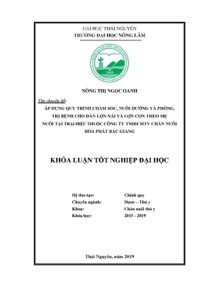 Luận văn áp dụng quy trình chăm sóc nuôi dưỡng và phòng trị bệnh cho đàn lợn nái và lợn con theo mẹ nuôi tại trại điệu thuộc công ty tnhh mtv chăn nuôi hòa phát
