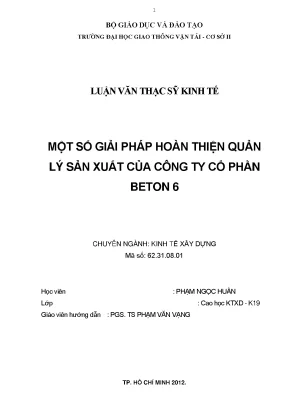 Một số giải pháp hoàn thiện quản lý sản xuất của công ty cổ phần beton 6 luận văn thạc sỹ kinh tế xây dựng