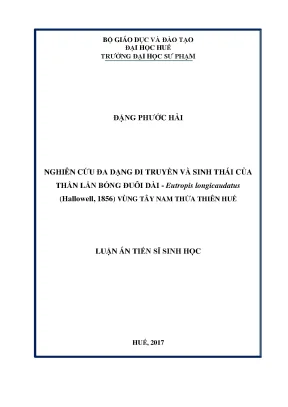 Luận án tiến sĩ sinh học nghiên cứu đa dạng di truyền và sinh thái của thằn lằn bóng đuôi dài eutropis longicaudatus hallowell 1856 vùng tây nam thừa thiên huế