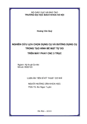 Luận án tiến sĩ nghiên cứu lựa chọn dụng cụ và đường dùng cụ trong sáng tạo hình bề mặt tự do trên máy phay cnc 3 trục