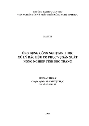 Luận án tiến sĩ sinh học ứng dụng công nghệ sinh học xử lý rác hữu cơ phục vụ sản xuất nông nghiệp tỉnh sóc trăng
