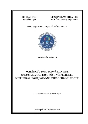 Luận văn thạc sĩ nghiên cứu tổng hợp và biến tính nano silica cấu trúc rỗng với pluronic định hướng ứng dụng mang thuốc chống ung thư