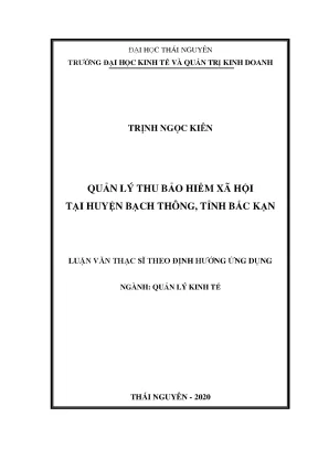 Luận văn thạc sĩ quản lý thu bảo hiểm xã hội tại huyện bạch thông tỉnh bắc kạn
