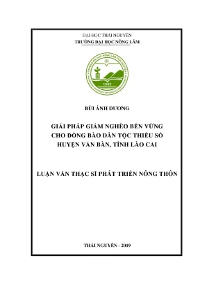 Luận văn thạc sĩ giải pháp giảm nghèo bền vững cho đồng bào dân tộc thiểu số tại huyện văn bàn tỉnh lào cai