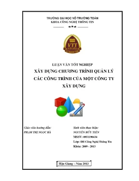Luận văn tốt nghiệp công nghệ thông tin xây dựng chương trình quản lý các công trình của một công ty xây dựng